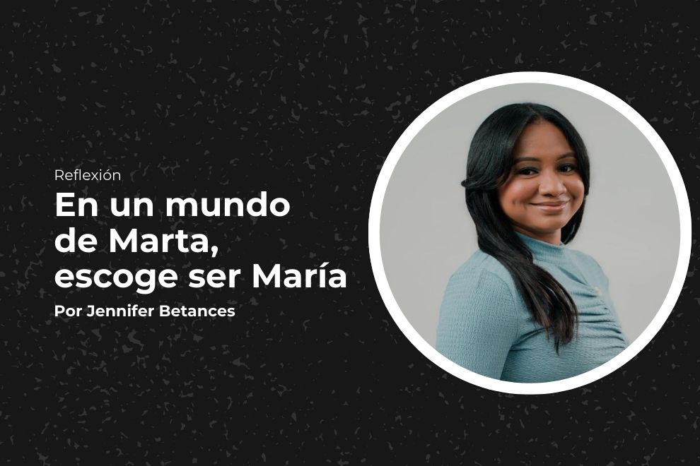En un mundo de Marta, escoge ser María