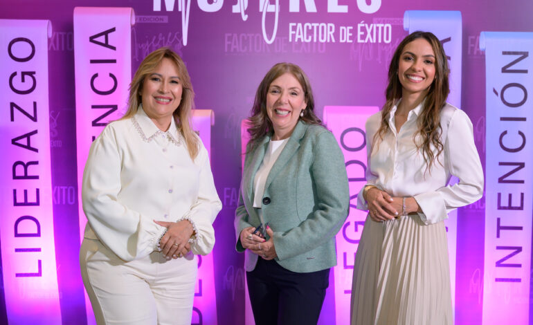 Realizan el V Encuentro Mujeres Factor de Éxito: Liderazgo con propósito se consolida como el nuevo estándar femenino en la región